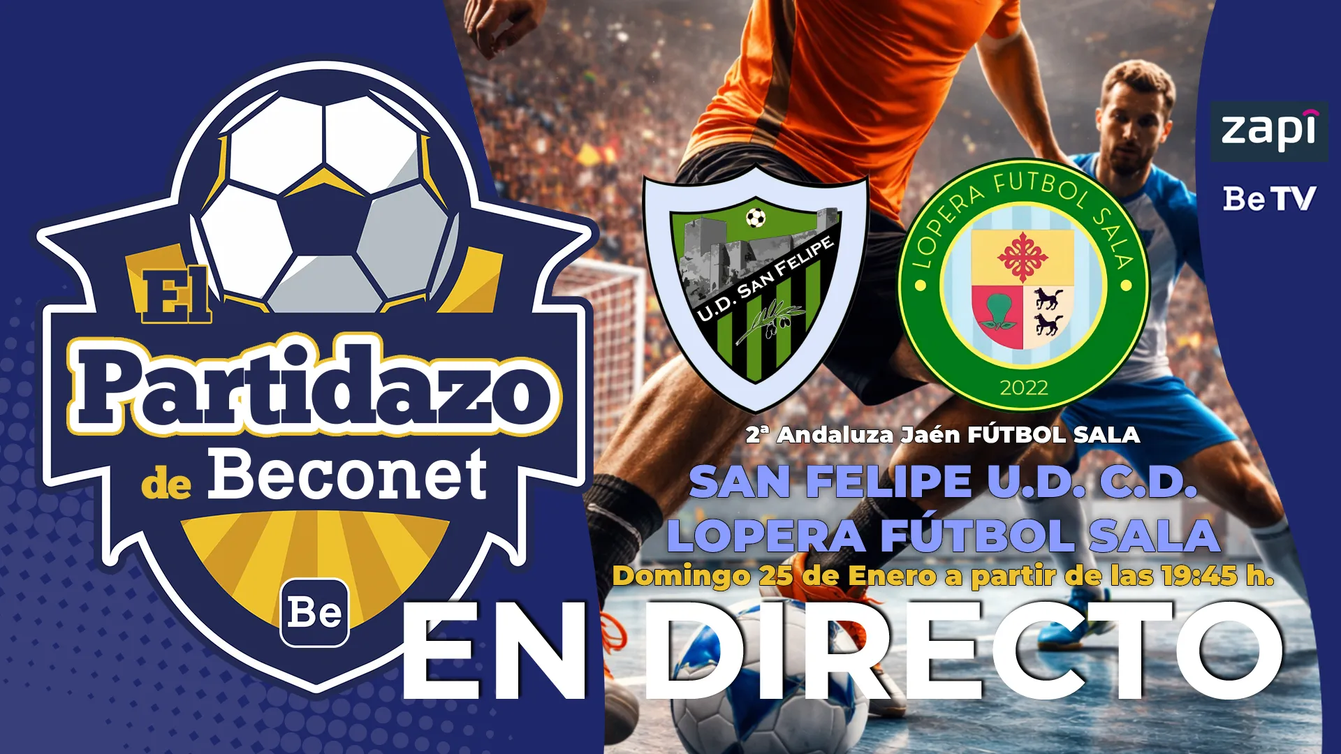 El Partidazo de Beconet llevará al Lopera FS enfrentarse al San Felipe de Jaén El Partidazo de Beconet llevará al Lopera FS enfrentarse al San Felipe de Jaén
