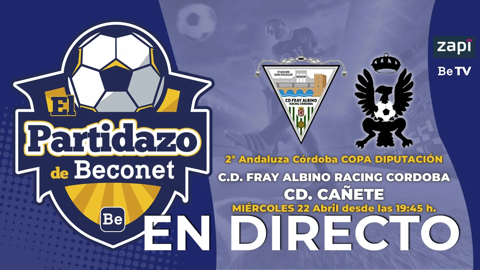 Beconet TV llevará a sus casas el partido de Copa Diputación del Cañete C.D. en su visita al Fray Albino de la capital cordobesa