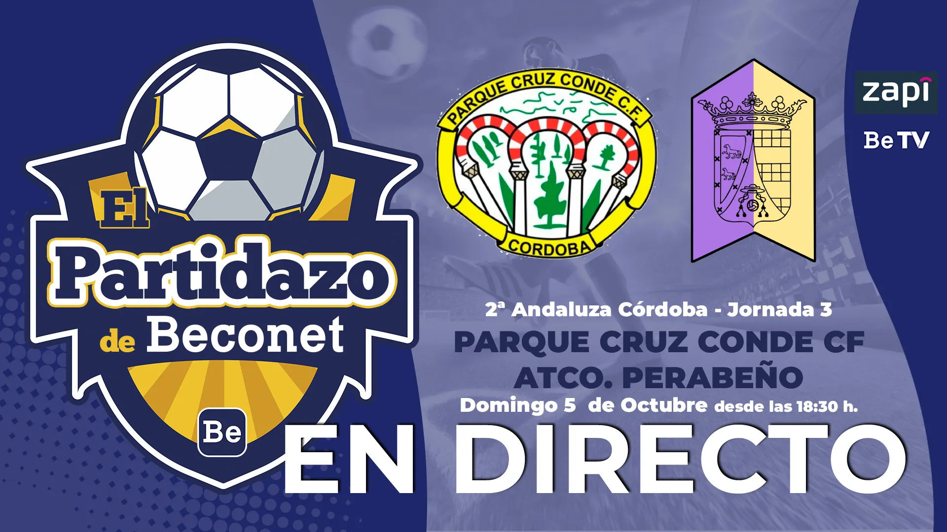 El Partidazo de Beconet trae el choque del Atlético Perabeño frene al Parque Cruz Conde de la capital califal
