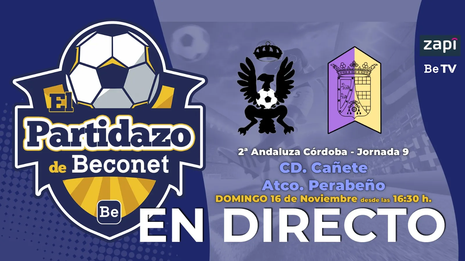 El Partidazo de Beconet trae el derbi comarca de la 2ª Andaluza Cordobesa entre Cañete y Perabeño